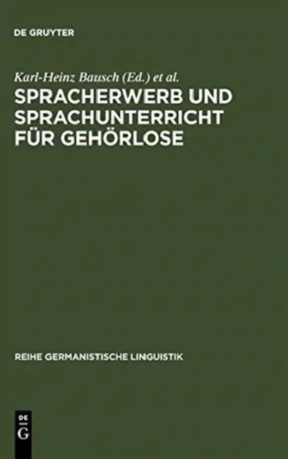 Spracherwerb und Sprachunterricht für Gehörlose (English, Karl-Heinz Bausch | Siegfried Grosse)