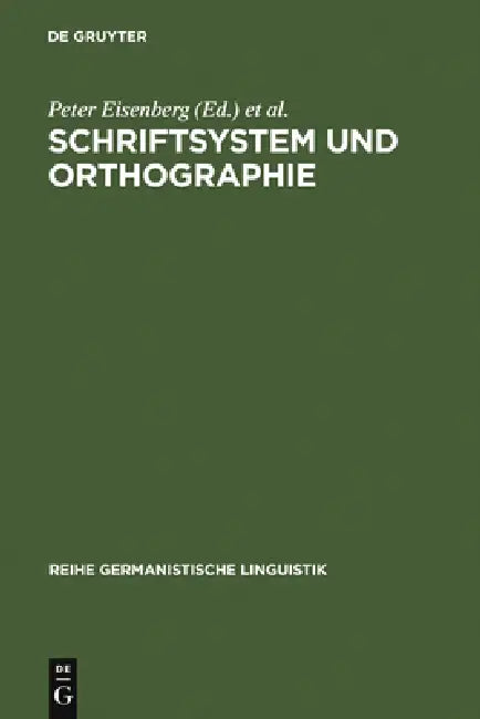 Schriftsystem und Orthographie (English, Peter Eisenberg | Hartmut Günther)