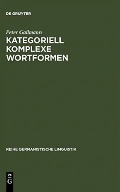 Kategoriell Komplexe Wortformen (English, Peter Gallmann)