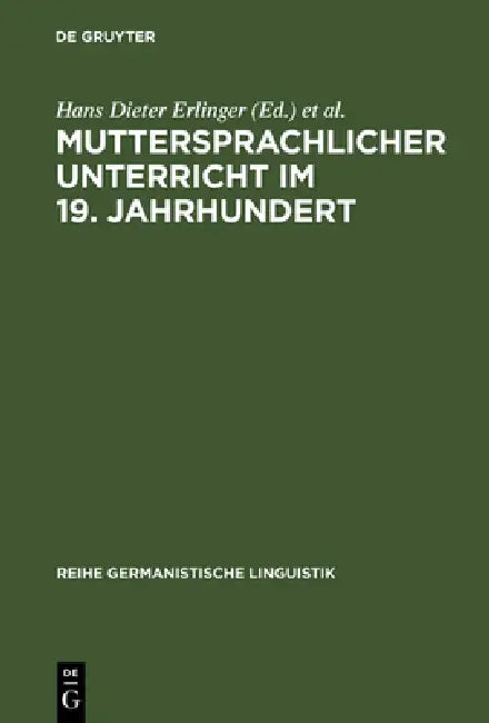 Muttersprachlicher Unterricht im 19. Jahrhundert (English, Hans Dieter Erlinger | Clemens Knobloch)