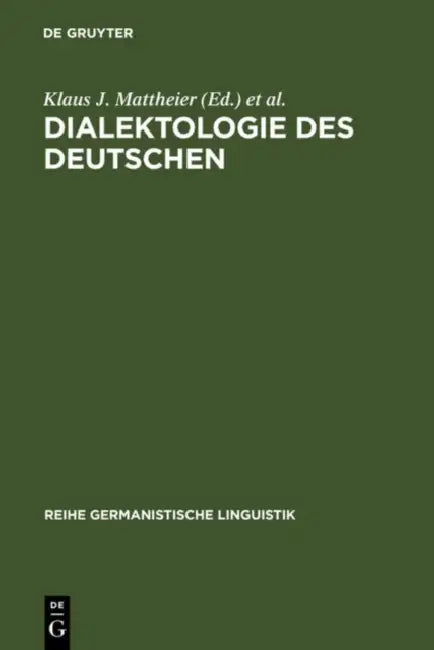 Dialektologie des Deutschen (English, Klaus J. Mattheier | Peter Wiesinger)