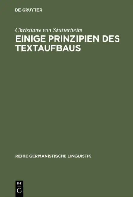 Einige Prinzipien des Textaufbaus (English, Christiane Von Stutterheim)