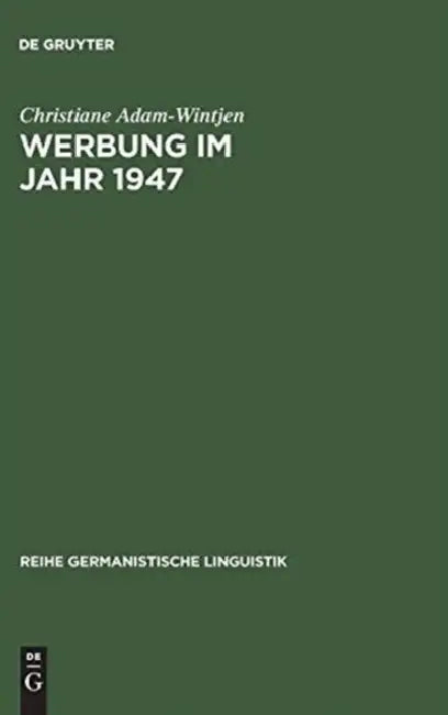 Werbung im Jahr 1947 (English, Christiane Adam-Wintjen)