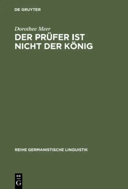 Der Prüfer ist nicht der König (English, Dorothee Meer)