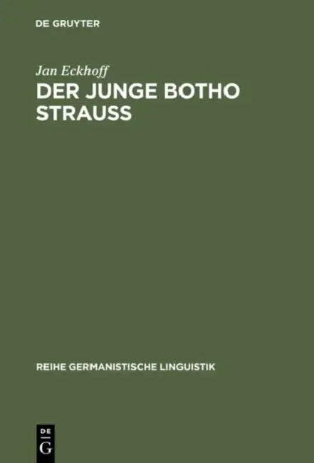 Der junge Botho Strauß (English, Jan Eckhoff)