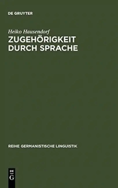 Zugehörigkeit durch Sprache (English, Heiko Hausendorf)