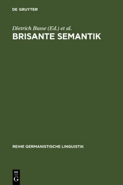 Brisante Semantik (English, Dietrich Busse | Thomas Niehr | Martin Wengeler)