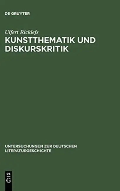 Kunstthematik Und Diskurskritik (English, Ulfert Ricklefs)