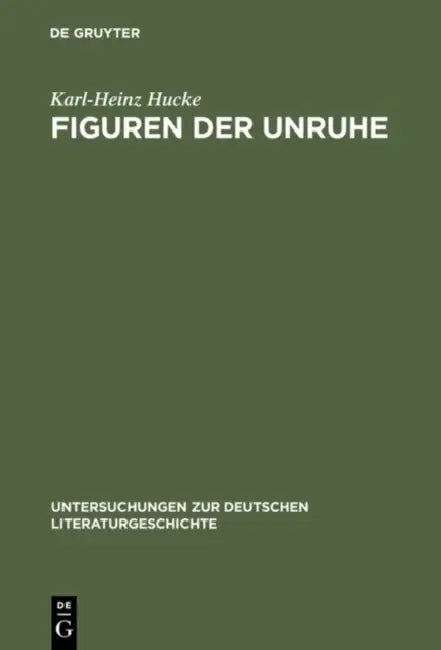 Figuren Der Unruhe (English, Karl-Heinz Hucke)