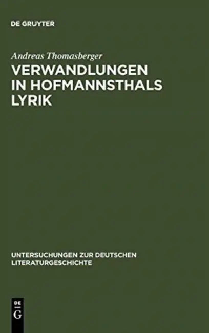 Verwandlungen in Hofmannsthals Lyrik (English, Andreas Thomasberger)