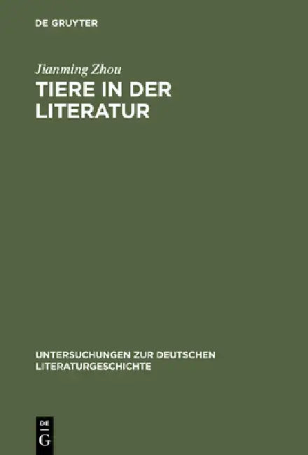 Tiere in der Literatur (English, Jianming Zhou)
