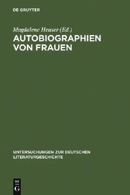 Autobiographien von Frauen (English, Magdalene Heuser)