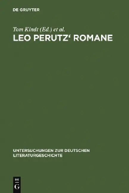 Leo Perutz' Romane (English, Tom Kindt | Jan Christoph Meister)