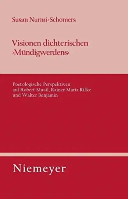 Visionen Dichterischen 'Mündigwerdens' (English, Susan Nurmi-Schomers)