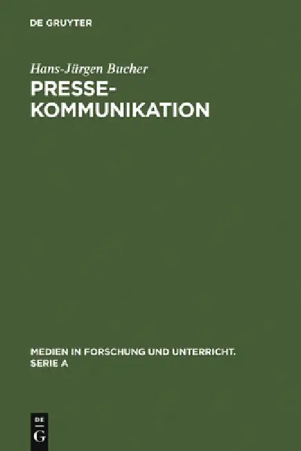 Pressekommunikation (English, Hans-Jürgen Bucher)