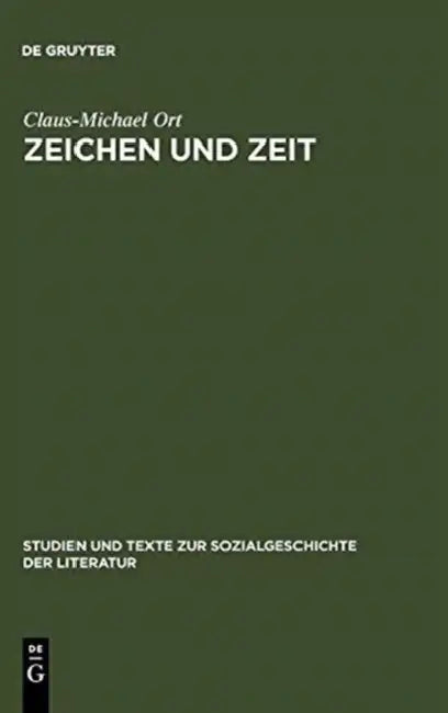 Zeichen und Zeit (English, Claus-Michael Ort)