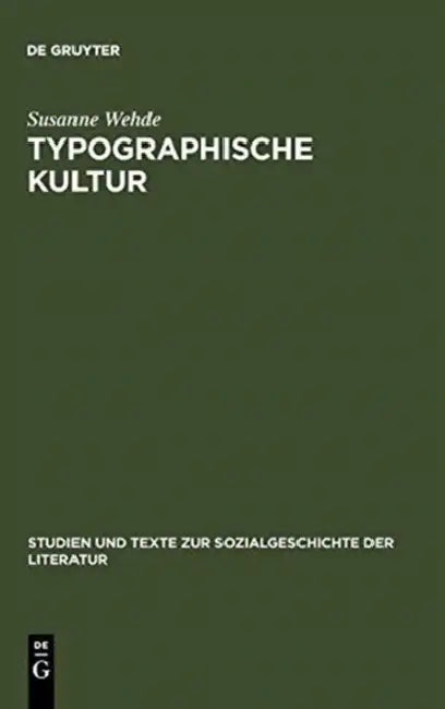 Typographische Kultur (English, Susanne Wehde)