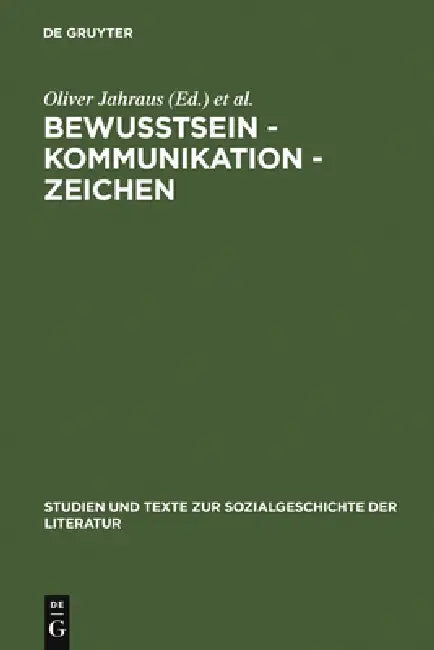 Bewußtsein - Kommunikation - Zeichen (English, Oliver Jahraus | Nina Ort)