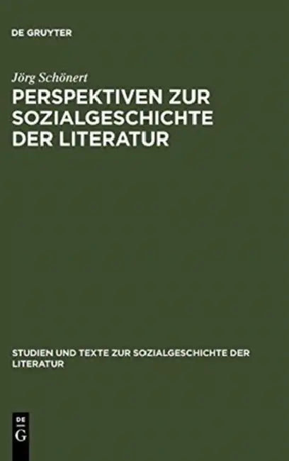 Perspektiven Zur Sozialgeschichte Der Literatur (English, Jörg Schönert)