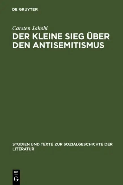Der kleine Sieg über den Antisemitismus (English, Carsten Jakobi)
