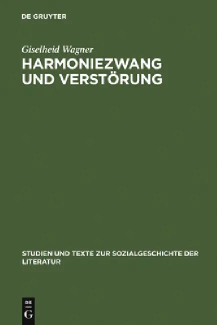 Harmoniezwang und Verstörung (English, Giselheid Wagner)