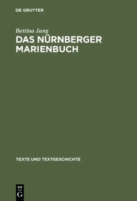 Das Nürnberger Marienbuch (English, Bettina Jung)