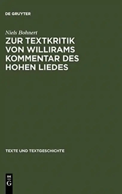 Zur Textkritik Von Willirams Kommentar Des Hohen Liedes (English, Niels Bohnert)