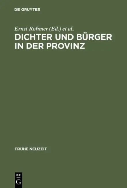 Dichter und Bürger in der Provinz (English, Ernst Rohmer | Theodor Verweyen)