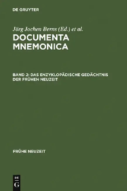 Das enzyklopädische Gedächtnis der Frühen Neuzeit (English, Jörg Jochen Berns)