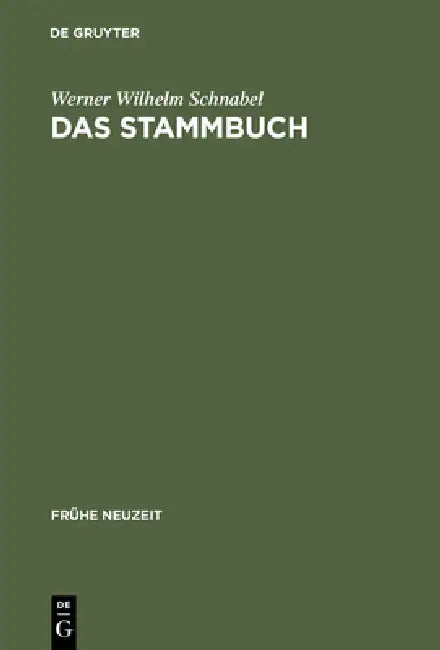 Das Stammbuch (English, Werner Wilhelm Schnabel)