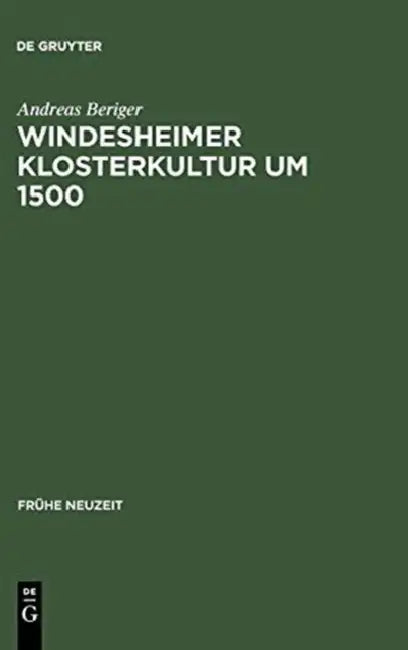 Windesheimer Klosterkultur um 1500 (English, Andreas Beriger)