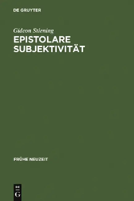 Epistolare Subjektivität (English, Gideon Stiening)