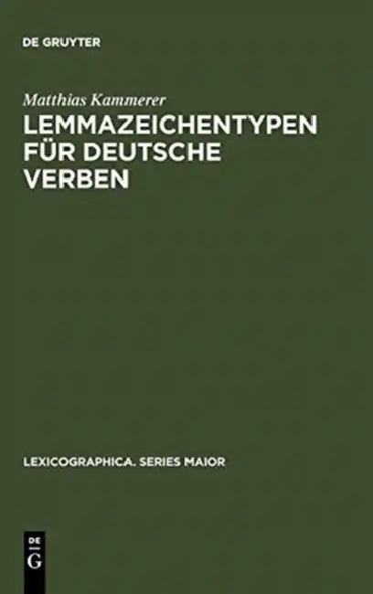 Lemmazeichentypen für deutsche Verben (English, Matthias Kammerer)