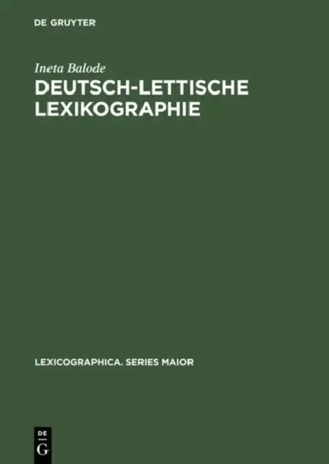 Deutsch-Lettische Lexikographie (English, Ineta Balode)