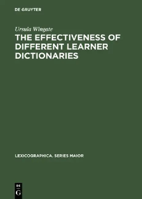 The Effectiveness of Different Learner Dictionaries (English, Ursula Wingate)