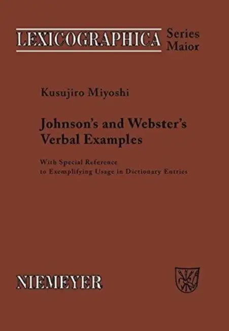 Johnson's and Webster's Verbal Examples (English, Kusujiro Miyoshi)
