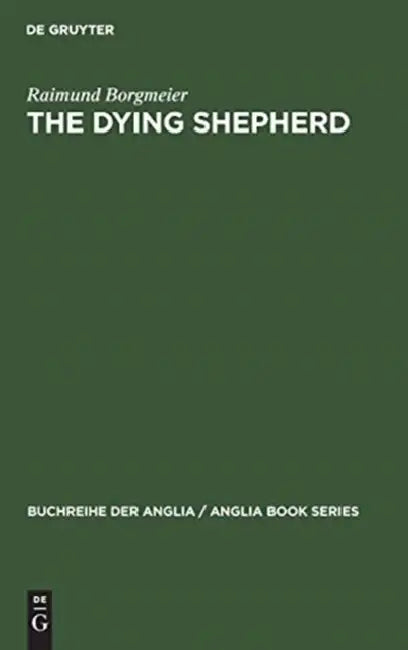 The Dying Shepherd (English, Raimund Borgmeier)