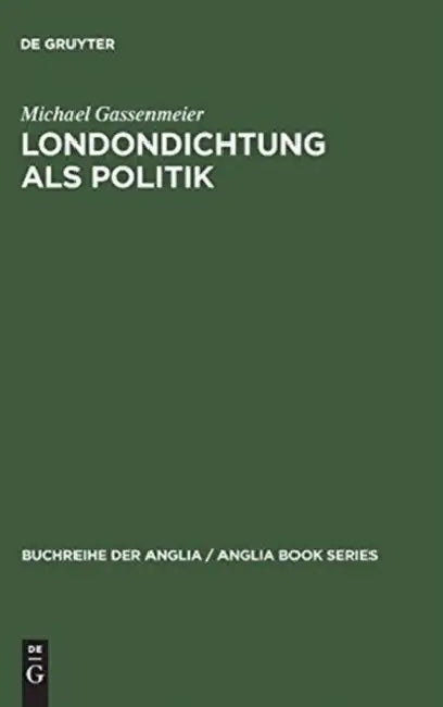 Londondichtung ALS Politik (English, Michael Gassenmeier)