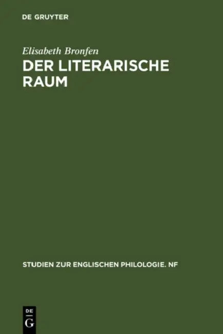 Der Literarische Raum (English, Elisabeth Bronfen)