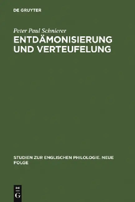 Entdämonisierung und Verteufelung (English, Peter Paul Schnierer)