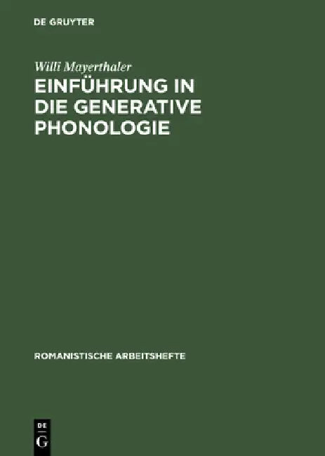 Einführung in Die Generative Phonologie (English, Willi Mayerthaler)