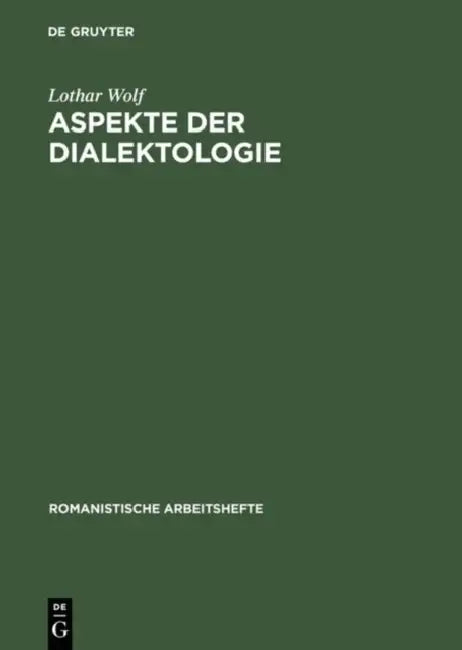 Aspekte der Dialektologie (English, Lothar Wolf)
