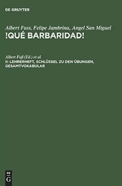 !Qué barbaridad!, II, Lehrerheft, Schlüssel zu den Übungen, Gesamtvokabular (English, Albert Fuß | Felipe Jambrina)
