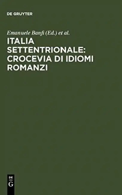 Italia settentrionale (English, Emanuele Banfi | Giovanni Bonfadini | Patrizia Cordin)