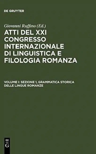 Sezione 1, Grammatica storica delle lingue romanze (English, Giovanni Ruffino)