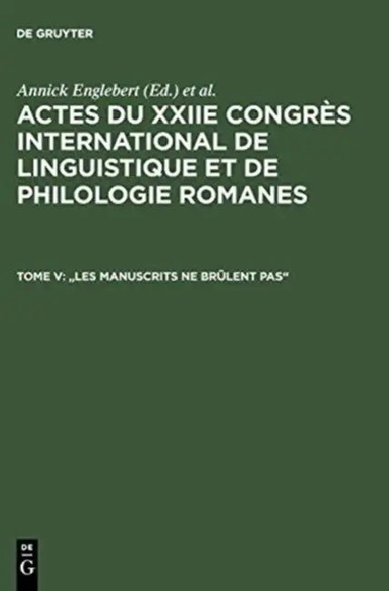 "Les manuscrits ne brûlent pas" (English, Annick Englebert | Michel Pierrard | Laurence Rosier)