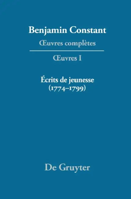 Crits de Jeunesse (1774-1799) (English, Jean-Daniel Candaux | Lucia Omacini)