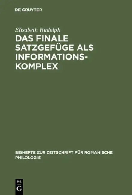 Das finale Satzgefüge als Informationskomplex (English, Elisabeth Rudolph)