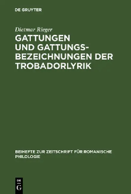 Gattungen und Gattungsbezeichnungen der Trobadorlyrik (English, Dietmar Rieger)
