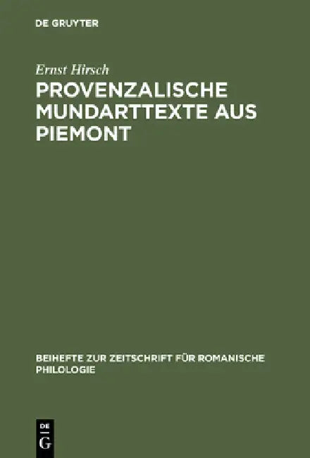 Provenzalische Mundarttexte aus Piemont (English, Ernst Hirsch)
